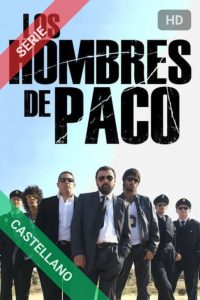 Los hombres de Paco