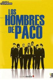 Los hombres de Paco: Temporada 1
