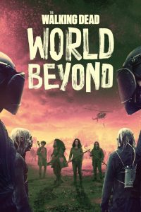 The Walking Dead: World Beyond: Temporada 2