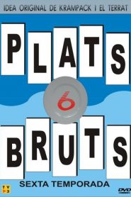 Plats Bruts: Temporada 6