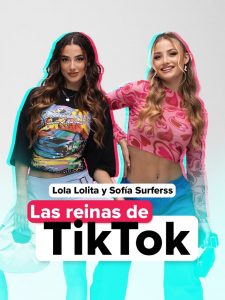 Lola Y Sofía, las reinas del Tiktok