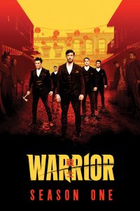Warrior: Temporada 1