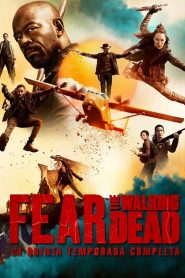 Fear the Walking Dead: Temporada 5