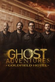Buscadores de fantasmas: Goldfield Hotel