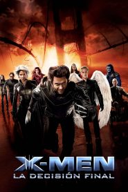X-Men: La decisión final