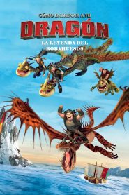 Cómo entrenar a tu dragón: La leyenda del Robahuesos