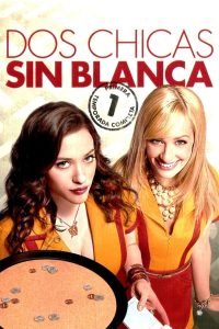 Dos chicas sin blanca: Temporada 1
