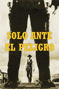 Solo ante el peligro