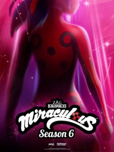 Prodigiosa: Las aventuras de Ladybug: Temporada 6