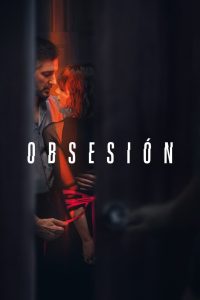 Obsesión: Temporada 1