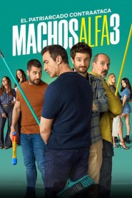 Machos alfa: Temporada 3
