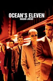 Ocean’s Eleven. Hagan juego