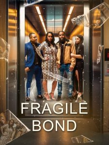 Fragile Bond